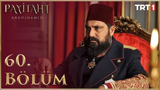 Payitaht Abdülhamid 60. Bölüm (HD)