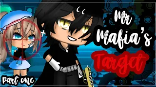 ✨•Mr mafia’s target•✨| Gacha life mini movie | Glmm | inspired | Part 1 🎥