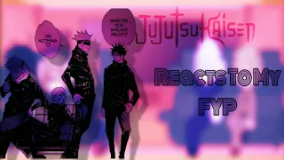 Jujutsu Kaisen Reacts To My FYP||PART 1?||JJK REACTION