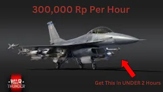 How to Make 300K Rp Per Hour in Warthunder