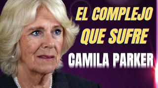 IMPACTANTE ! EL COMPLEJO QUE SUFRE CAMILA PARKER Y NO LA DEJA SER FELIZ CON EL REY CARLOS