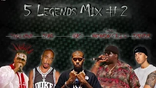 5 Legends MIX #2 (2Pac, Nas, Biggie, Tech N9ne & Eminem)