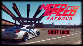 SHIFT LOCK | NEED FOR SPEED PAYBACK UNITE
