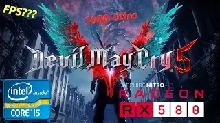 Devil May Cry 5 | RX 580 + i5-3470 | 1080 Ultra