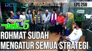 Rohmat Sudah Mengatur Semua Strategi - AMANAH WALI 5 [PART 2]