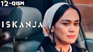 Iskanja (o'zbek serial) | Исканжа (ўзбек сериал) 12-qism