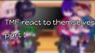 Tmf react to themselves || 1/? || GCRV