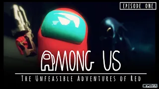 Among Us Animation - The Unfeasible Adventures of Red - Episode One