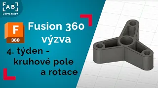 Fusion360: výzva | Kruhové pole a rotace