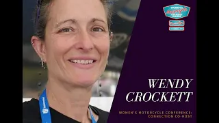 Wendy Crockett, Women's Motorcycle Conference: Connection Co-host