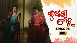 Kunwari Bohu | Full Ep 801 | 17th Sep 2021 | Odia Serial – TarangTV