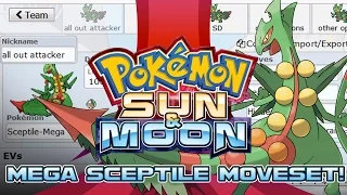 Mega Sceptile Moveset Guide! How to use Mega Sceptile! Pokemon Sun and Moon! w/ PokeaimMD!