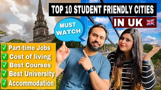 Top 10 Student Friendly Cities In UK 2022 | Best Courses & Lifestyle For Students
