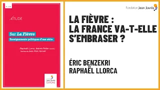 La Fièvre : la France va-t-elle s'embraser ?