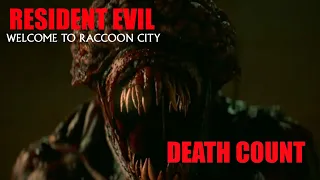 Resident Evil Welcome To Raccoon City (2021) Death Count