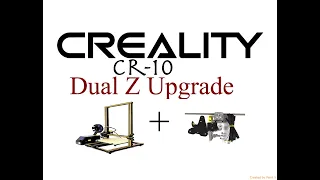 Creality Cr-10 Dual Z Upgrade Installation