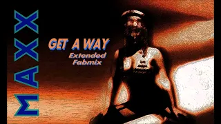 Maxx - Get A Way - Extended Fabmix -1994