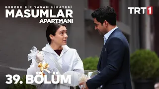 Masumlar Apartmanı 39. Bölüm