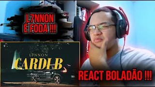 L7NNON - Cardi B (prod. Papatinho e Kiaz) [React Boladão]