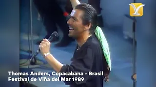 Thomas Anders - Latin Medley - Copacabana - Brasil - Festival de la Canción de Viña del Mar 1989