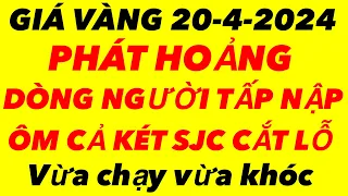 Giá vàng hôm nay-ngày 20-4-2024 - giá vàng 9999 hôm nay - giá vàng 9999 mới nhất - giá vàng nhẫn9999