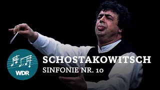 Dmitri Shostakovich - Symphony No. 10 in E minor op. 93 | Semyon Bychkov | WDR Symphony Orchestra