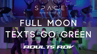 FULL MOON | TEXTS GO GREEN | Adults Advanced