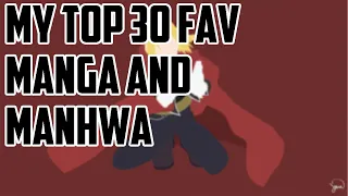 My Top 30 Fav Manga and Manhwa [05/2024]