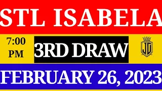 STL ISABELA RESULT TODAY, 2ND DRAW FEBRUARY 26, LOTTO RESULT TODAY