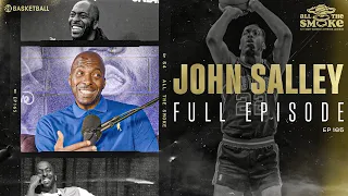 John Salley | Ep 164 | ALL THE SMOKE Full Episode | SHOWTIME Basketball