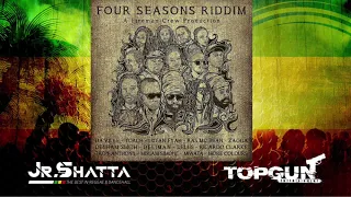 Four Seasons Riddim Mix 2019 (Fireman Crew Prod.) by Jr Shatta Topgun