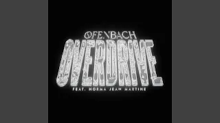 Overdrive (feat. Norma Jean Martine) (Sped Up)