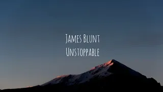 James Blunt - Unstoppable (Tradução)