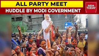 All Party Meet: Hectic Huddle By Modi Government Before Session | Centre's Opposition Outreach