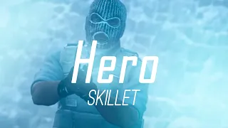 Hero - Skillet | csgo fragmovie