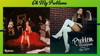 Camila Cabello - My Oh My ft. DaBaby X Ariana Grande - Problem ft. Iggy Azalea (Mashup)