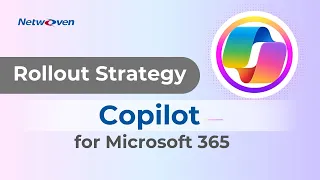 Planning of Microsoft 365 Copilot Rollout Strategy