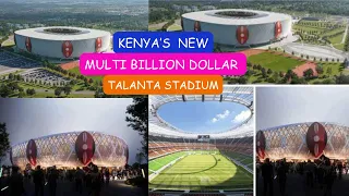 Multi-Billion Talanta Stadium to be Constructed in Kenya | Will it Rival Tanzania's Mkapa Stadium