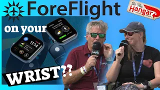 ForeFlight... On Your Wrist?! EAA Airventure 2023