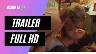 LOSING ALICE Official Trailer 2021 1080p