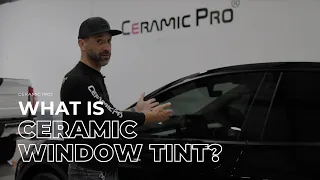 What is Ceramic Window Tint?