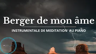 Berger de mon âme: 3h d'instrumental au piano | Méditation et études | Adoration piano