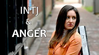 INTJ | Dealing with Anger