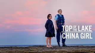 Top of the Lake: China Girl | Knowledge Network