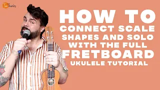 How to solo with the FULL fretboard on Ukulele