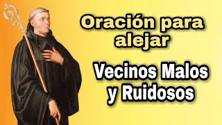 Oración a para alejar Vecinos Malos y Ruidosos