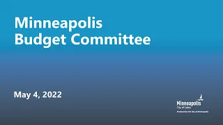 May 4, 2022 Budget Committee