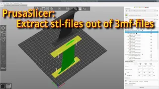 PrusaSlicer: Extract stl-files out of 3mf-files