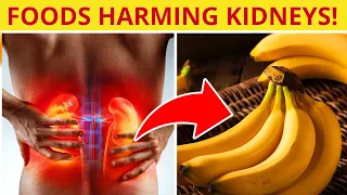 9 Foods That Are HARMING Your Unhealthy Kidneys