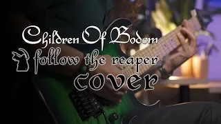 Follow the Reaper - Children of Bodom - Cover Guitar